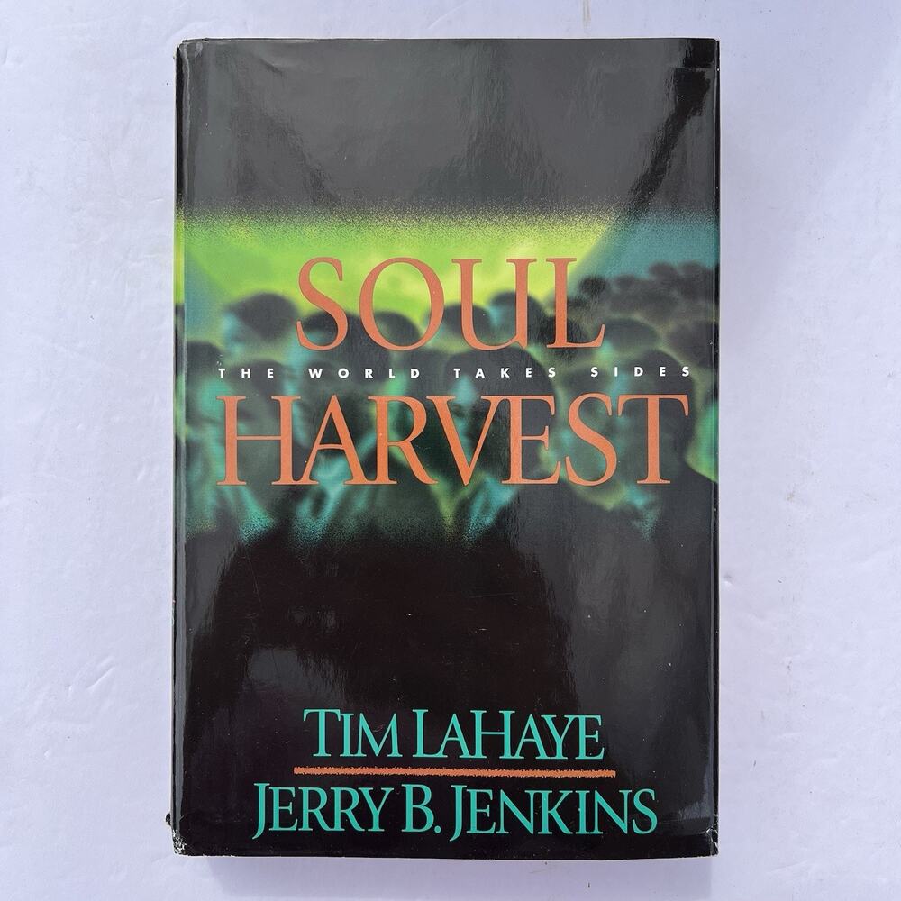 Left Behind Series Hardcover Book 4 Soul Harvest Tim LaHaye and Jerry B Jenkins